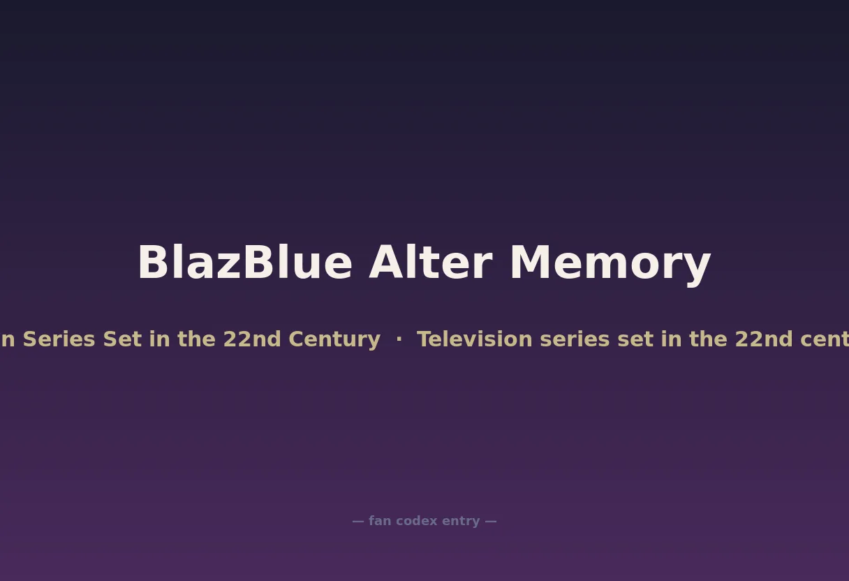 BlazBlue Alter Memory